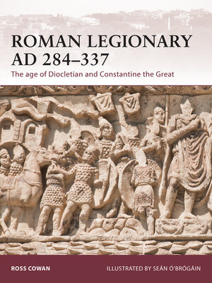 cover image of Roman Legionary AD 284-337